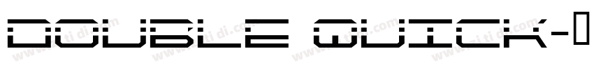 DOUBLE QUICK字体转换